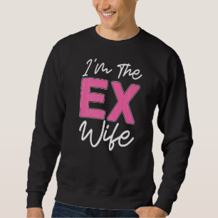 Moletom Eu sou o ex-esposo Divorcee ex esposa Partido Divo