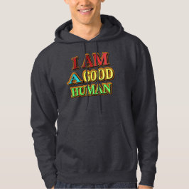 Moletom "Eu Sou Um Bom Humano" Design Bonito. Compre agora