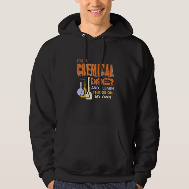 Moletom Eu sou um Engenheiro Químico e eu aprendo coisas m (Frente)