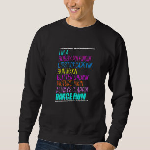 Moletom Eu sou uma dança mãe dança Balé salto