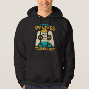 Moletom Eu Tenho 99 Vidas Então Me Dê Seu Melhor Jogador