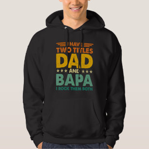Moletom Eu Tenho Dois Títulos De Pai E Bapa Cor Retro Papa