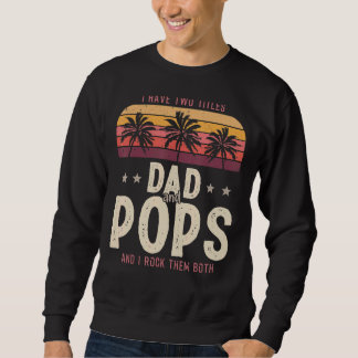 Moletom Eu Tenho Dois Títulos Pais E Pop Homens Retro Deco
