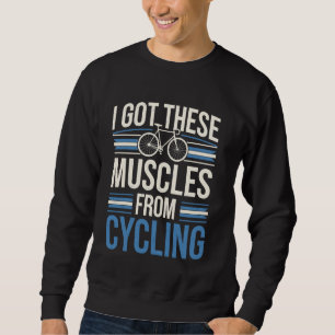 Moletom Eu tenho esses músculos de andar de bicicleta - Ci