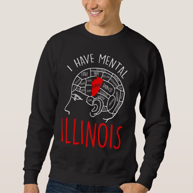 Moletom Eu tenho Mental Illinois 12 (Frente)