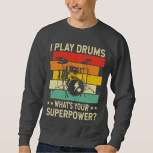 Moletom Eu toco bateria Qual é o seu superpoder Bateria