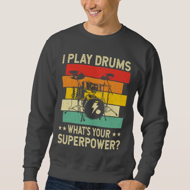 Moletom Eu toco bateria Qual é o seu superpoder Bateria  (Frente)