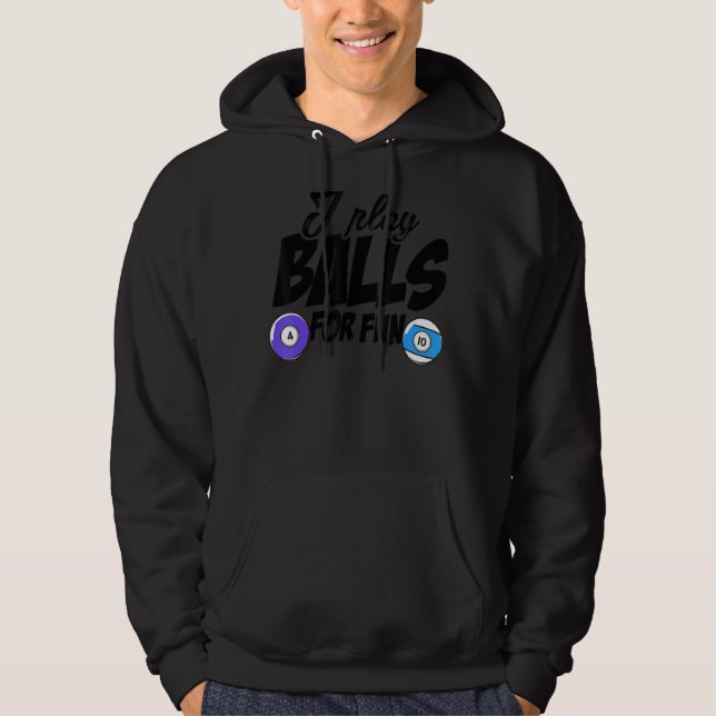 Moletom Eu Toco Bolas Para Jogador De Billard Divertido Pi (Frente)