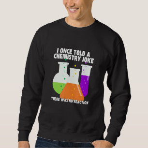 Moletom Eu Uma Vez Contei Uma Piada De Química Meme Humor 