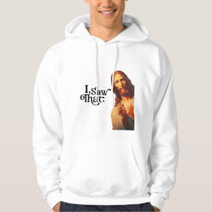 Moletom Eu Vi Isso, Arte de Jesus, Eu Vi Esse Jesus 