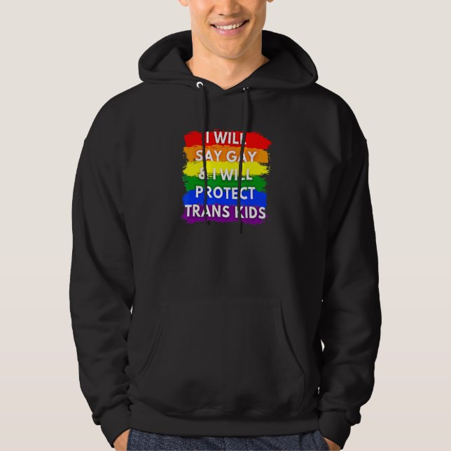Moletom Eu Vou Dizer Gay E Eu Vou Proteger As Crianças Tra (Frente)
