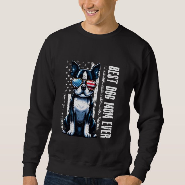 Moletom EUA Bandeira Boston Terrier Best Dog Mãe Alguma Ve (Frente)