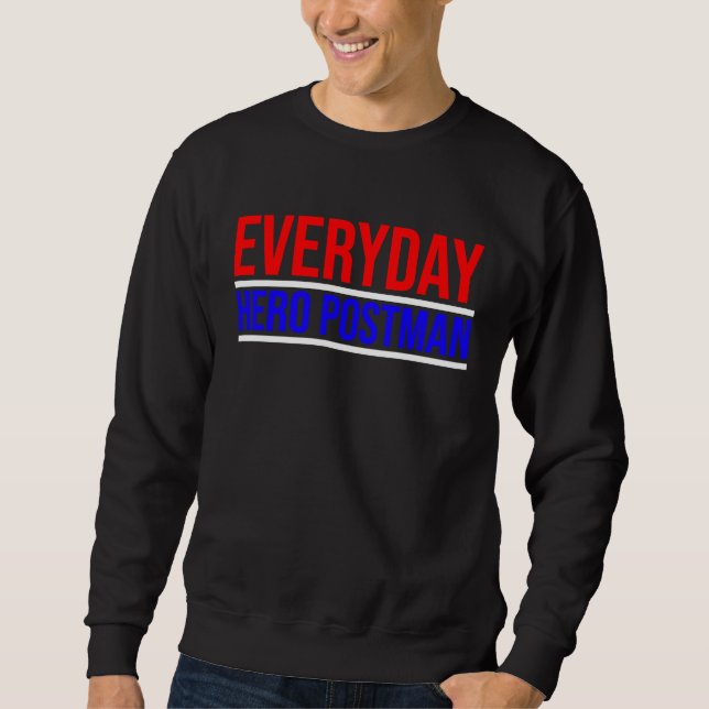 Moletom Everyday Hero Postman Mails Daily (Frente)