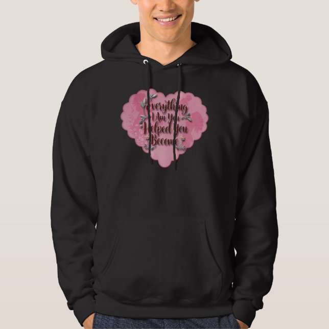 Moletom Everything I Am – Soft Floral Typography Art (Frente)