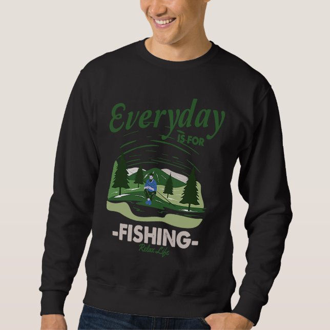 Moletom Everything is for fishing Relax Life (Frente)