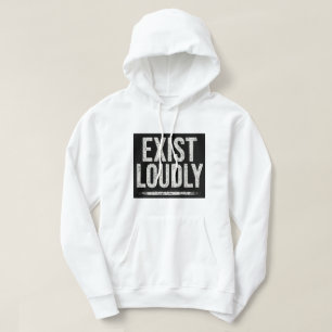 Moletom Exist Loudly Bold Statement Capuz