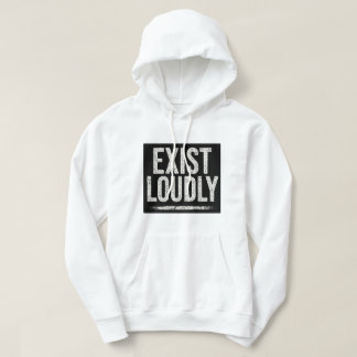 Moletom Exist Loudly Bold Statement Capuz