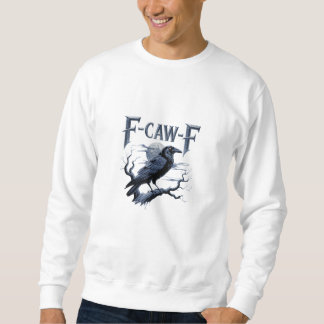 Moletom F-Caw-F Corvo Gótico Engraçado Pássaro Halloween