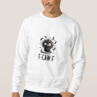 Moletom F-Caw-F Corvo Pássaro Corvo Engraçado F-Caw-F Tri-