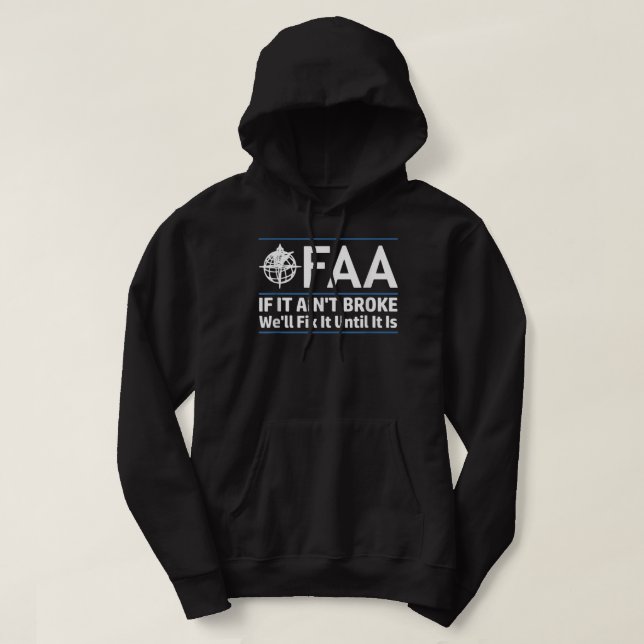 Moletom FAA Federal Aviation Authority Shirt Funny Conserv (Frente do Design)