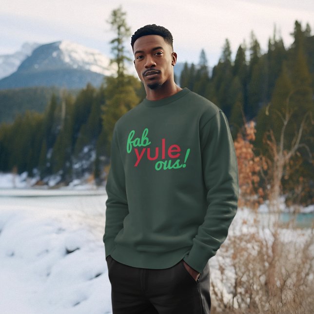 Moletom Fab Yule Ous | Fabuloso Fábrica de Na moda de Nata (“Fab Yule Ous!” Christmas sweatshirt by Guava, a fun and festive jumper for fabulous holiday style)