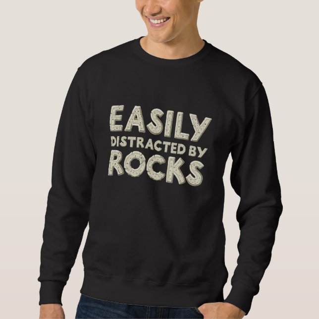 Moletom Facilmente Distraído Pela Rocks Geology (Frente)