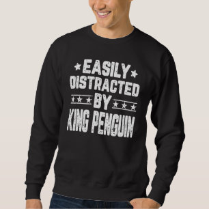 Moletom Facilmente Distraído Pelo Rei Pinguim