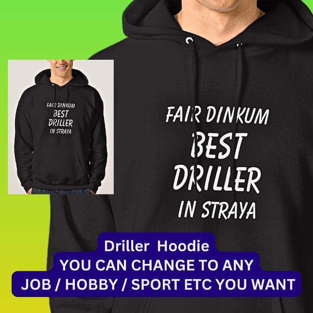 Moletom Fair Dinkum BEST DRILLER em Straya (Criador carregado)