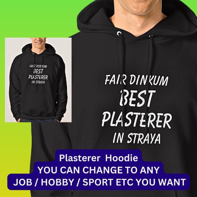 Moletom Fair Dinkum BEST PLASTERER em Straya (Criador carregado)