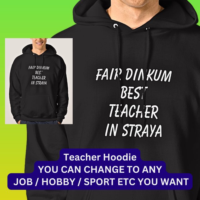 Moletom Fair Dinkum BEST TEACHER em Straya (Criador carregado)