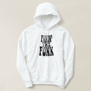 Moletom Fakin' the Funk