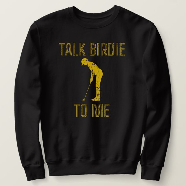 Moletom Fale Com Birdie Para Mim Um Fabuloso Pão De Golfe (Frente do Design)