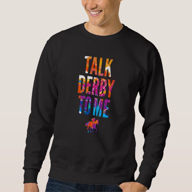 Moletom Fale Derby Comigo Derby Day Horse Racing Kentucky  (Frente)