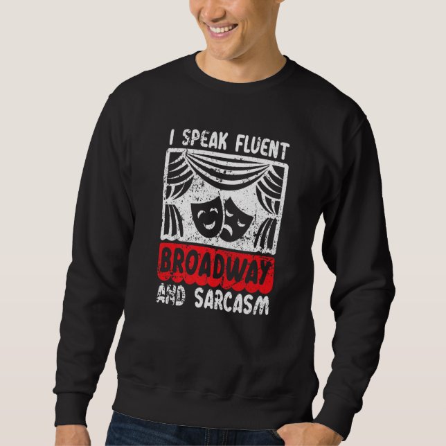 Moletom Falo De Fluent Broadway E Nerd De Teatro De Sarcas (Frente)
