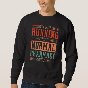 Moletom Farmacêutico Eu não estou executando isso é farmác