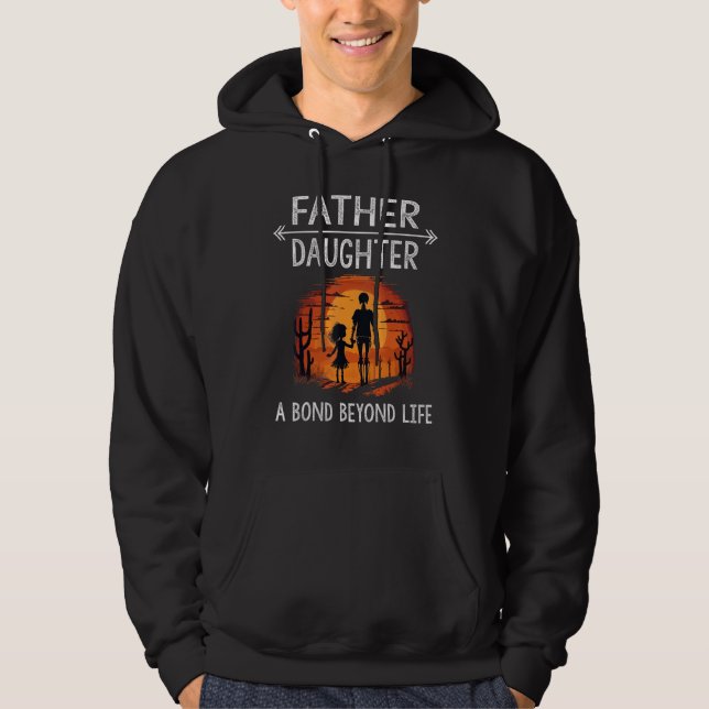 Moletom Father Daughter a Bond Beyond Life Funny Matching (Frente)
