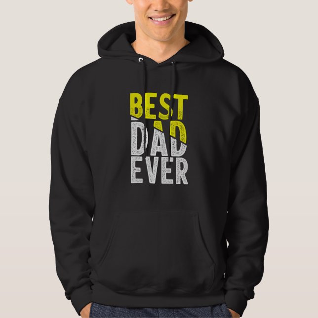 Moletom Father Day Best Dad Ever From Daughter Son Mom Kid (Frente)