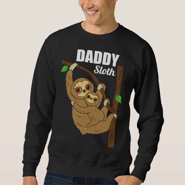Moletom Father s Day  for Him Sloth  Men s Daddy Sloth Dad (Frente)