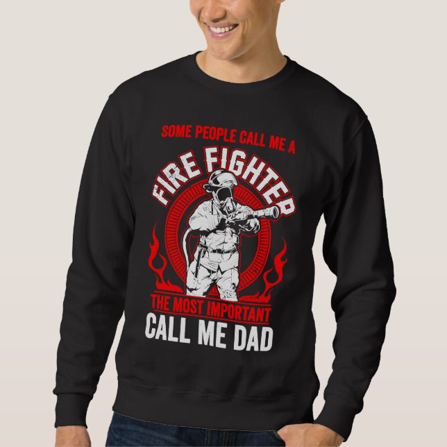 Moletom Father's Day Fireman Dad Some People Call Me Firef (Frente)