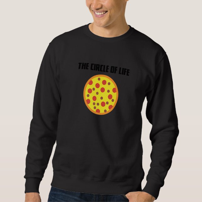 Moletom Fatia De Pizza Engraçada Círculo De Vida Pizza Ráp (Frente)