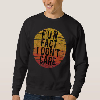 Moletom Fato divertido Eu não me importo com o Retro Vinta