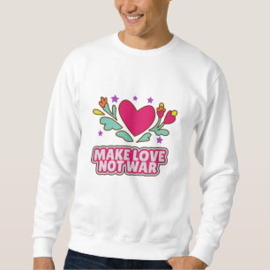 Moletom Fazer amor não guerra