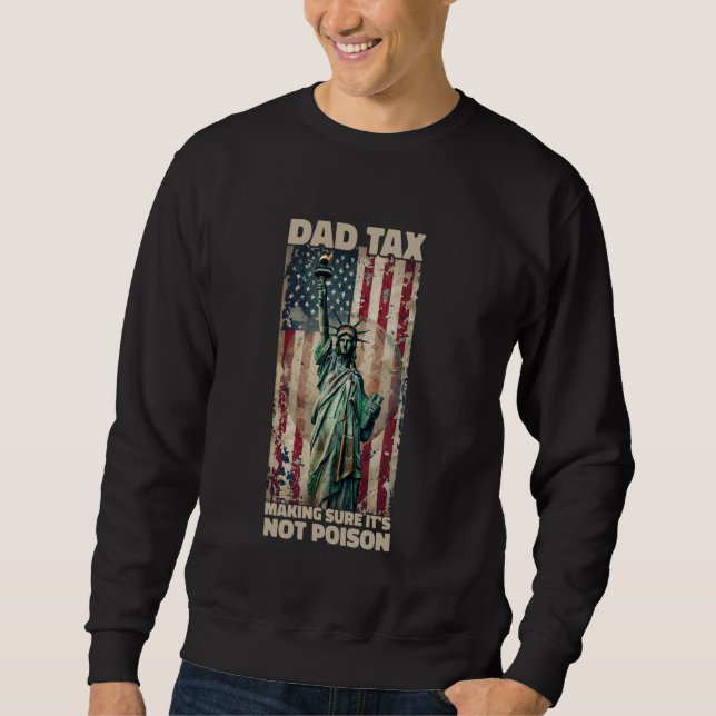 Moletom Fazer Engraçado do Imposto do Pai Claro que não é  (Frente)