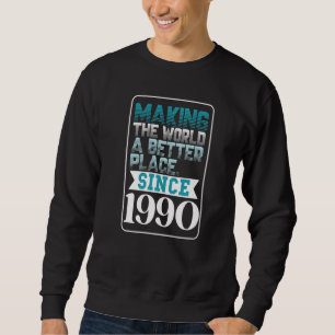 Moletom Fazer mundo um lugar melhor desde 1990