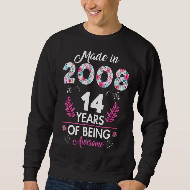 Moletom Feito Em 2008, Aniversário De 14 De 14 Anos (Frente)