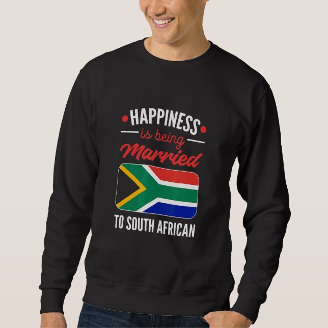 Moletom Felicidade Está Sendo Casada Com Um Sul-Africano (Frente)
