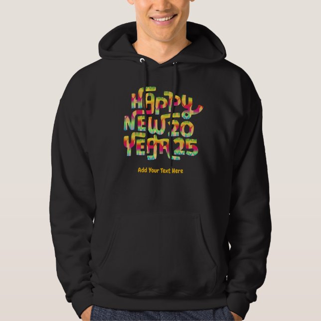 Moletom Feliz ano novo 2025 Trendy Colorful Personalizado (Frente)