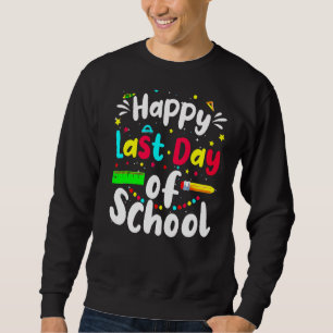Moletom Feliz Dia Passado Da Escola Ensino De Professores