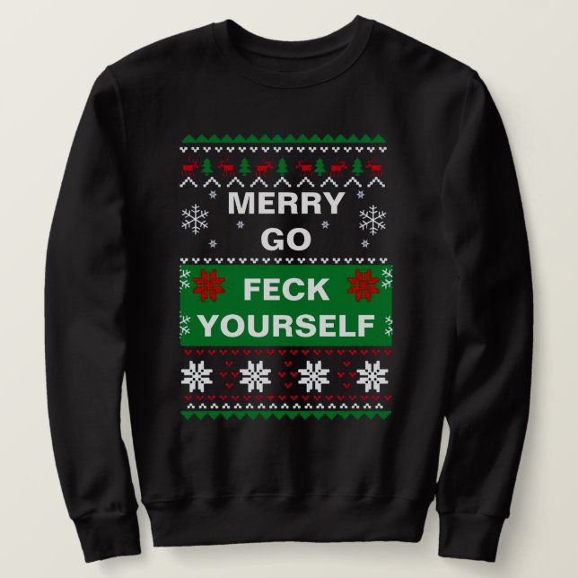 MOLETOM FELIZ, VÁ SE VERIFICAR SUBIDA DE NATAL FEIO (Frente do Design)