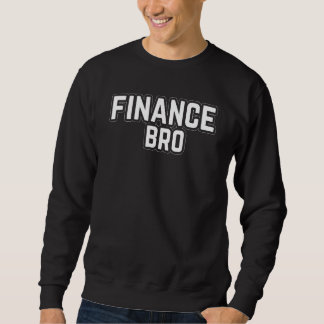 Moletom Finance Bro Investment Banker Finance Student